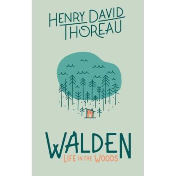 Walden: Life in the Woods: Life in the Woods -- Henry David Thoreau - Picture 1 of 1